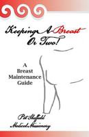 Keeping A-Breast or Two! 1491281960 Book Cover