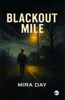 Blackout Mile B0FDR6KNHR Book Cover