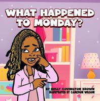 What Happened to Monday? 1959543326 Book Cover