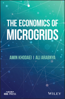 The Economics of Microgrids 1394162456 Book Cover