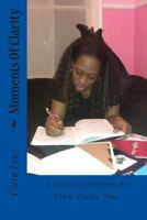 Moments of Clarity 1470006405 Book Cover