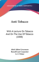 Anti-tobacco 1436779502 Book Cover