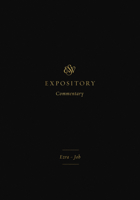 ESV Expository Commentary (Volume 4): Ezra-Job 143354640X Book Cover