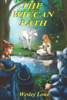 The Wiccan Path 1548591564 Book Cover