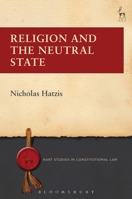 Religion and the Neutral State 1849463476 Book Cover