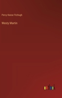 Westy Martin in the Yellowstone 3368908790 Book Cover