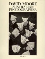 David Moore: Australian Photographer : Black and White 0947322043 Book Cover