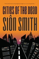 Cities Of The Dead 1326848135 Book Cover