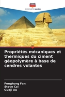 Propriétés mécaniques et thermiques du ciment géopolymère à base de cendres volantes (French Edition) 6139700825 Book Cover