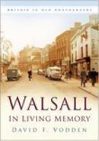 Walsall in Living Memory 075094322X Book Cover