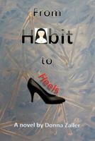 From Habit to Heels 1798856263 Book Cover