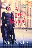 A Love Beyond 1914429052 Book Cover