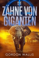 Die Zähne Von Giganten (Die Jason Green Reihe.) B08HB5KPBN Book Cover