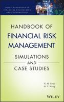Handbook of Financial Risk Management: Simulations and Case Studies 0470647159 Book Cover