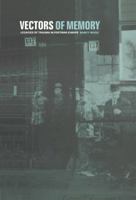 Vectors of Memory: Legacies of Trauma in Postwar Europe 1859732895 Book Cover