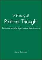A History of Political Thought: From the Middle Ages to the Renaissance B00GTNCRTO Book Cover