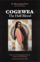 Cogewea, the Half Blood: A Depiction of the Great Montana Cattle Range 0803281102 Book Cover
