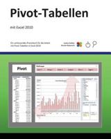 Pivot-Tabellen: mit Excel 2010 1983434825 Book Cover