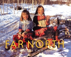 Far North (Vanishing Cultures) 1600601278 Book Cover