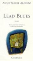 Lead Blues (Essential Poets Series 44) 0920717438 Book Cover