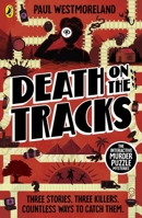 Death on the Tracks: The Murder Puzzle Mysteries 024172340X Book Cover