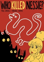 Who Killed Nessie?: The Mystery of the Loch Ness Monster 1917355238 Book Cover
