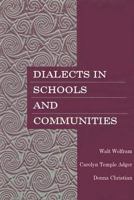 Dialects in Schools and Communities 0805843167 Book Cover