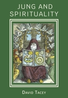 Jung and Spirituality 1801521646 Book Cover