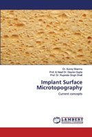 Implant Surface Microtopography 6202557176 Book Cover