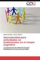 Asociatividad para actividades no tradicionales en el campo argentino 3846565709 Book Cover