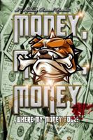 Money, Money, Money... Where's My Money Fool? 035968792X Book Cover
