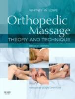 Orthopedic Assessment in Massage Therapy 0723432260 Book Cover