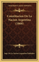 Constitucion de La Nacion Argentina 1994: Incluye La Ley No. 24,309, Declaracion de La Necesidad de La Reforma de La Constitucion Nacional 1146020813 Book Cover