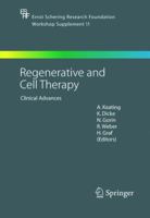 Regenerative and Cell Therapy: Clinical Advances (Ernst Schering Foundation Symposium Proceedings / Schering Foundation Symposium Proceedings Supplements) 3540220933 Book Cover