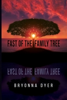 Fast of the Family Tree 1639371699 Book Cover