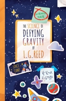 The Science of Defying Gravity 0985007443 Book Cover