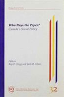 Who Pays the Piper? (Policy forum series) 0889116806 Book Cover