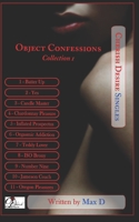 Cherish Desire Singles: Object Confessions, Collection 1 B08Y4T75WF Book Cover