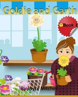 Goldie and Garth, Book 1 1495208516 Book Cover