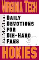 Daily Devotions for Die-Hard Fans Virginia Tech Hokies 0984637702 Book Cover