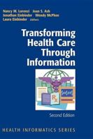 Transforming Health Care Through Information 038721447X Book Cover