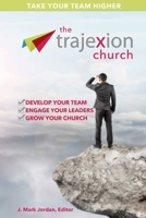 The Trajexion Church 1387187120 Book Cover