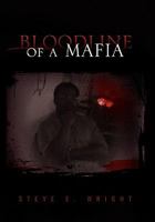 Bloodline of a Mafia 1450097898 Book Cover