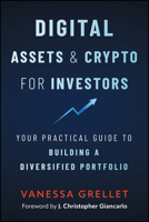 Digital Assets for All: A Practical Guide to the Future of Investing 1394421052 Book Cover