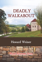 Deadly Walkabout (Blood Relations Book 2) 1720209855 Book Cover