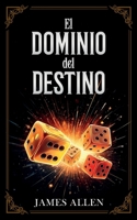 El Dominio Del Destino - Colección Deluxe (Spanish Edition) 1088154700 Book Cover