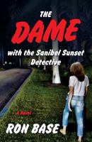 The Dame with the Sanibel Sunset Detective (9) 0994064543 Book Cover
