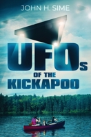 UFOs of the Kickapoo 1639880313 Book Cover