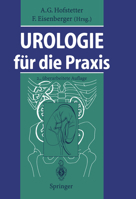Urologie für die Praxis 3642797865 Book Cover