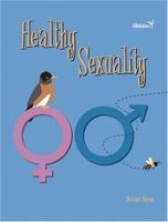 Healthy Sexuality (Life Balance) 0531123367 Book Cover